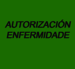 Autorización enfermidade