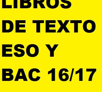 Libros de texto ESO  y BAC